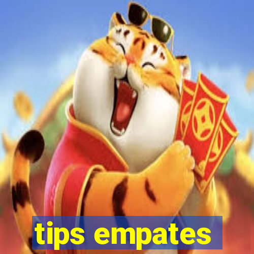 tips empates